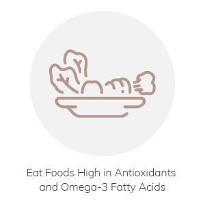 Eat Food High in Antioxidants and Omega-3 Fatty Acids