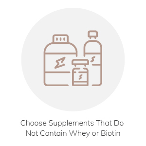 Choose Supplements That Do Not Contain Whey or Biotin